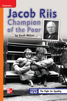 Spiral-bound Reading Wonders Leveled Reader Jacob Riis: Champion of the Poor: Approaching Unit 3 Week 3 Grade 4 Book