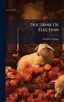Hardcover Doctrine Of Election Book