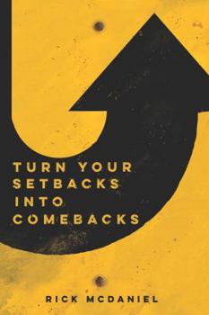 Paperback Turn Your Setbacks Into Comebacks Book