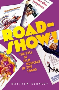 Paperback Roadshow!: The Fall of Film Musicals in the 1960s Book