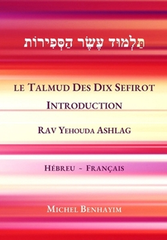 Paperback Le Talmud des dix Sefirot: Introduction [French] Book