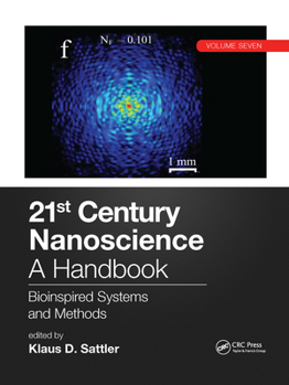 Paperback 21st Century Nanoscience - A Handbook: Bioinspired Systems and Methods (Volume Seven) Book