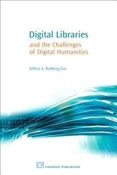 Paperback Digital Libraries and the Challenges of Digital Humanities Book