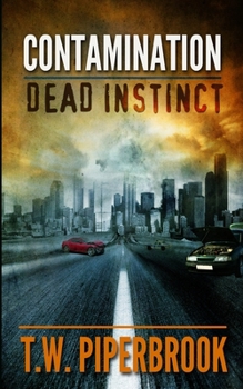 Dead Instinct - Book  of the Contamination