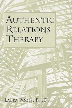 Paperback Authentic Relations Therapy Book