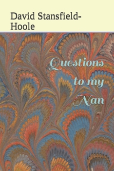 Paperback Questions to my Nan: A selection of short stories Book