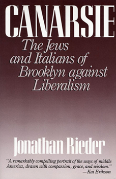 Paperback Canarsie: The Jews and Italians of Brooklyn Against Liberalism Book