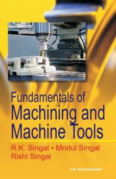Paperback Fundamentals of Machining and Machine Tools Book