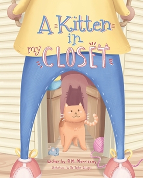 Paperback A Kitten in My Closet Book