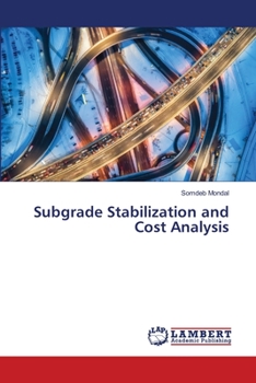 Paperback Subgrade Stabilization and Cost Analysis Book