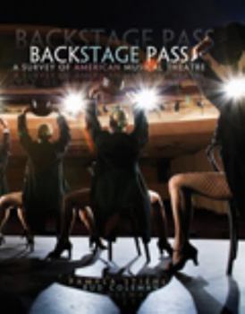 Back Stage Pass: A Survey of American Musical Theater