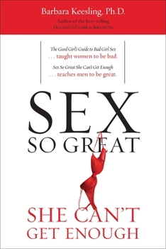 Paperback Sex So Great She Can't Get Enough Book
