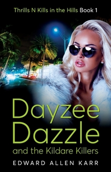 Paperback Dayzee Dazzle And The Kildare Killers Book