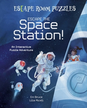Hardcover Escape Room Puzzles: Escape the Space Station!: An Interactive Puzzle Adventure Book