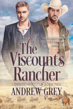 Paperback The Viscount's Rancher: Volume 2 Book