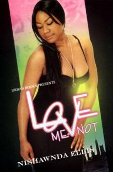 Paperback Love Me Not Book
