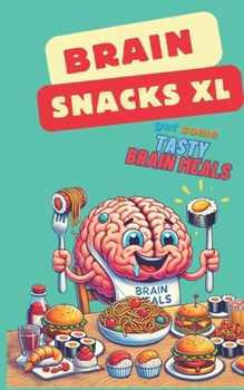 Paperback Brainsnacks XL: get some tasty brain meals [German] Book