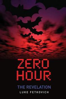 Paperback Zero Hour: The Revelation Book