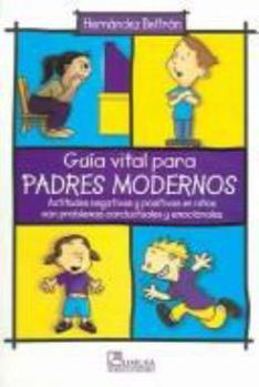 Paperback Guia Vital Para Padres Modernos/ Vital for Modern Parents Guide (English and Spanish Edition) Book