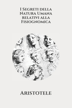 Paperback I Segreti della Natura Umana relativi alla Fisiognomica [Italian] Book