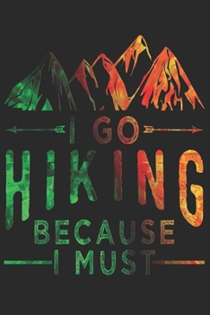 Wandern Notizbuch: Wandern Notizbuch die Perfekte Geschenkidee f�r Natur oder Wandern Fans. Das Taschenbuch hat 120 wei�e Seiten mit Punktraster die dich beim Schreiben oder skizzieren unterst�tzten.