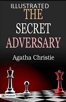The Secret Adversary Illustrated
