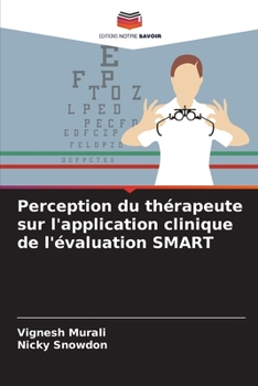 Paperback Perception du thérapeute sur l'application clinique de l'évaluation SMART [French] Book