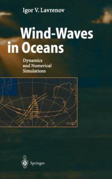 Hardcover Wind-Waves in Oceans: Dynamics and Numerical Simulations Book