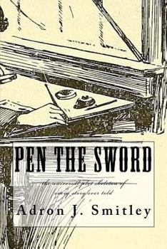 Paperback Pen the Sword: the universal plot skeleton of every story ever told Book