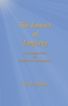 Paperback The Essence of Empathy: An In-Depth View of Empathy and Compassion Book