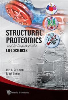 Hardcover Structural Proteomics and Its Impact on the Life Sciences Book