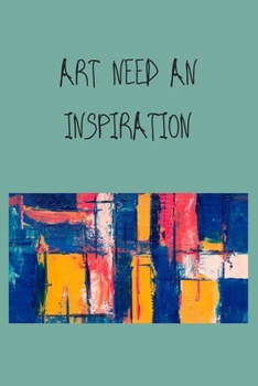 Paperback Art Need an Inspiration: 120 Pages, (6*9) Book