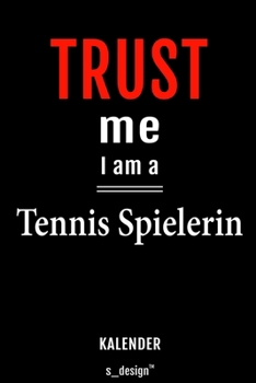 Kalender für Tennis Spieler / Tennis Spielerin: Immerwährender Kalender / 365 Tage Tagebuch / Journal [3 Tage pro Seite] für Notizen, Planung / ... Erinnerungen, Sprüche (German Edition)
