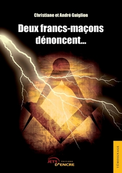 Paperback Deux francs-maçons dénoncent... [French] Book