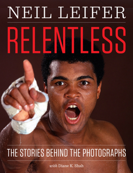 Hardcover Relentless: The Stories Behind the Photographs Book