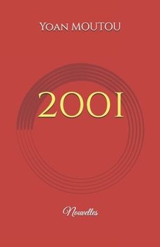Paperback 2001: Nouvelles [French] Book