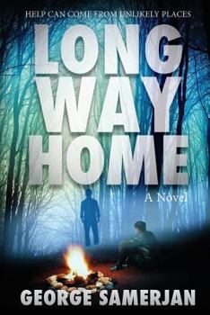 Paperback Long Way Home: Help Can Come From Unlikely Places Book