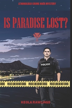 Paperback Is Paradise Lost?: A Honolulu Crime Noir Novel Book
