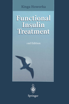 Paperback Functional Insulin Treatment: Principles, Teaching Approach and Practice Book