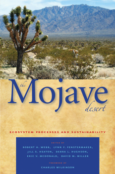 Hardcover The Mojave Desert: Ecosystem Processes and Sustainability Book