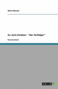 Paperback Zu: Julio Cortázar - "Der Verfolger" [German] Book