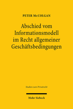 Hardcover Abschied Vom Informationsmodell Im Recht Allgemeiner Geschaftsbedingungen [German] Book