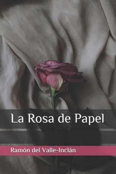 Paperback La Rosa de Papel [Spanish] Book