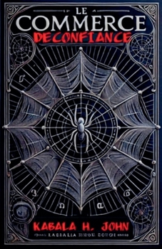 Le Commerce de Confiance (French Edition)