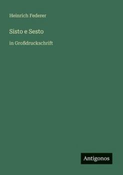 Paperback Sisto e Sesto: in Großdruckschrift [German] Book