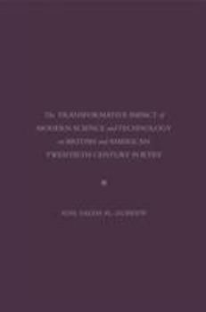 The Transformative Impact of Modern Science and Technology on British and American Twentieth Century Poetry