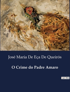 O Crime do Padre Amaro (Portuguese Edition)