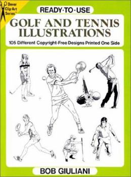 Paperback Ready-To-Use Golf and Tennis Illustrations: 105 Different Copyright-Free Designs Printed One Side (Dover Clip-Art) Book