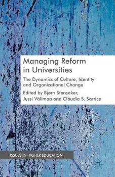 Paperback Managing Reform in Universities: The Dynamics of Culture, Identity and Organizational Change Book