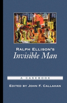Paperback Ralph Ellison's Invisible Man: A Casebook Book